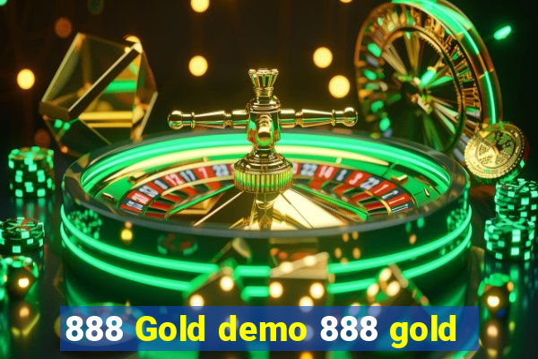 888 Gold demo 888 gold